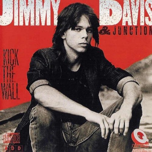 Jimmy Davis & Junction - Kick The Wall (1987)