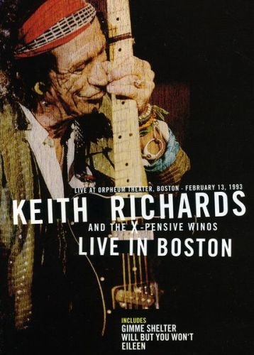 Keith Richards & the X-Pensive Winos - Live In Boston (1993)