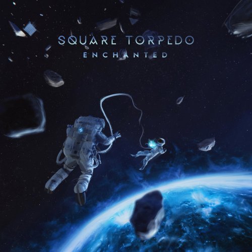 Square Torpedo - Enchanted (2019)