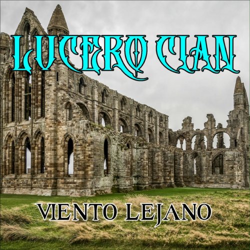 Lucero Cian - Viento Lejano (2019)