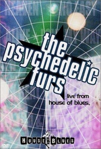 The Psychedelic Furs - Live from House of Blues (2001)