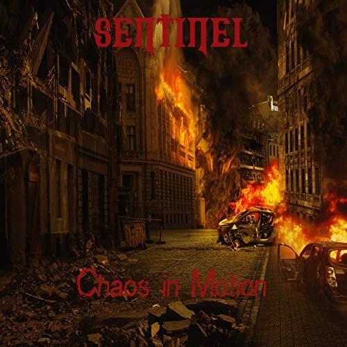 Sentinel - Chaos in Motion (2019)
