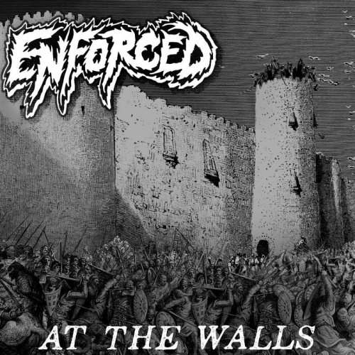 Enforced - At The Walls (2019)