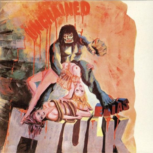 Elias Hulk - Unchained (1970)