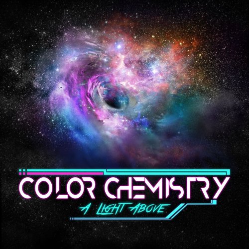 Color Chemistry - A Light Above (2019)