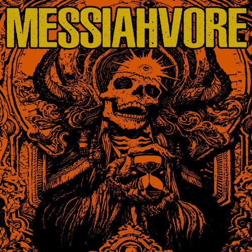 Messiahvore - Messiahvore (2019)