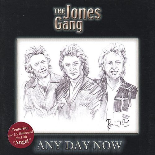 The Jones Gang - Any Day Now (2005)