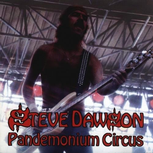 Steve Dawson - Pandemonium Circus (2002)