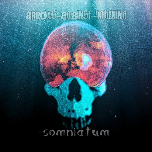 Arrows Against Lightning - Somniatum (EP) (2019)