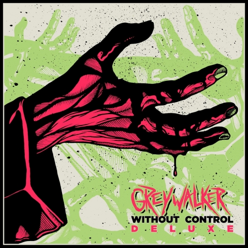 Greywalker - Without Control (Deluxe Version) (2019)