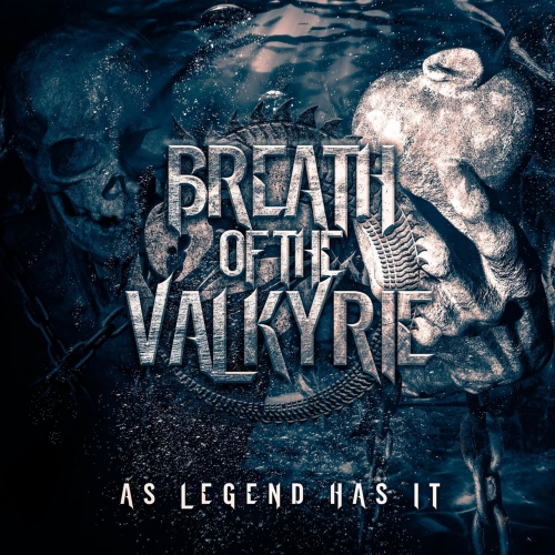 Breath of the Valkyrie - As Legend Has It (2019)