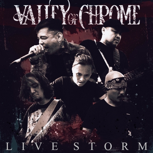 Valley of Chrome - Live Storm (2019)