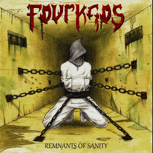 Fourkaos - Remnants of Sanity (2019)