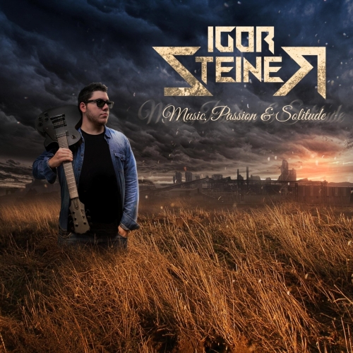 Igor Steiner - Music, Passion & Solitude (EP) (2019)