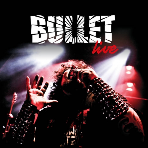 Bullet - Live (2019)