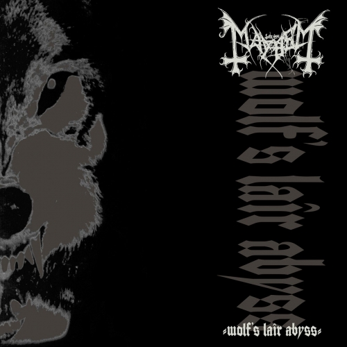 Mayhem - Wolf's Lair Abyss (EP) (Reissue) (2019)