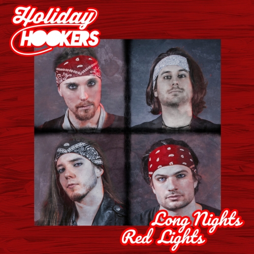 Holiday Hookers - Long Nights Red Lights (2019)