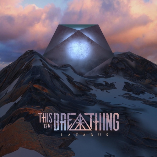 This Is Me Breathing - Lazarus (EP) (2019)