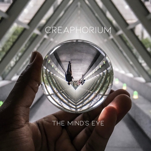 Creaphorium - The Mind's Eye (2019)