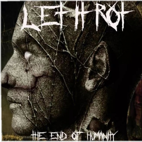 Let It Rot - The End of Humanity (EP) (2019)