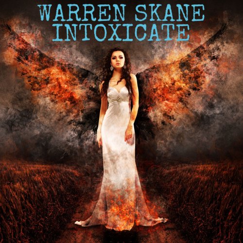 Warren Skane - Intoxicate (2019)