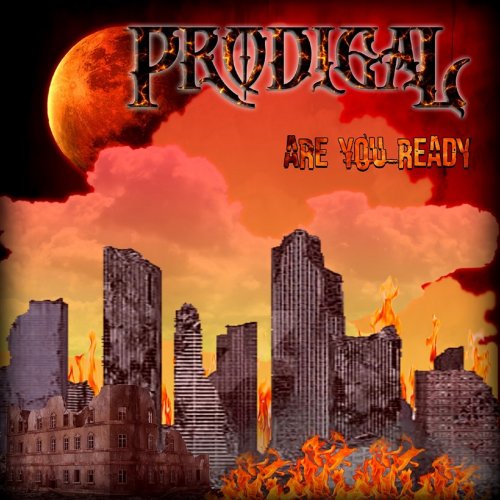 Prodigal - Are You Ready! (2019)