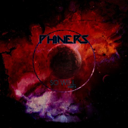 Phiners - So Will Pt. 2 (2019)