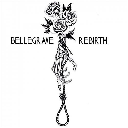Bellegrave - Rebirth (2019)