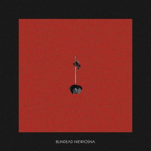 Blindead - Niewiosna (2019)