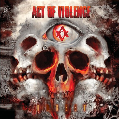 Act Of Violence - Unrest (2019)