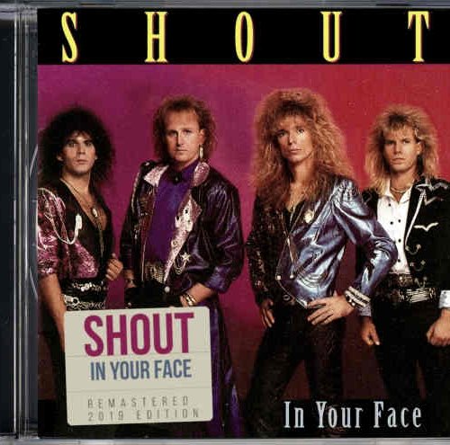 Shout -  In Your Face (Digitally Remastered 2019)