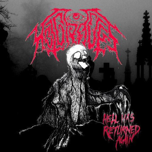 Hot Graves - Hell Has Returned Again (2019)