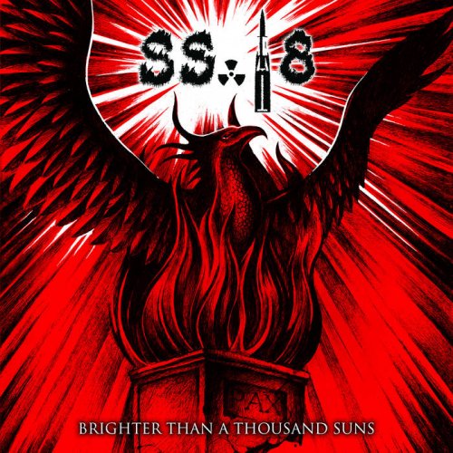 SS-18 - Brighter Than A Thousand Suns (2019)