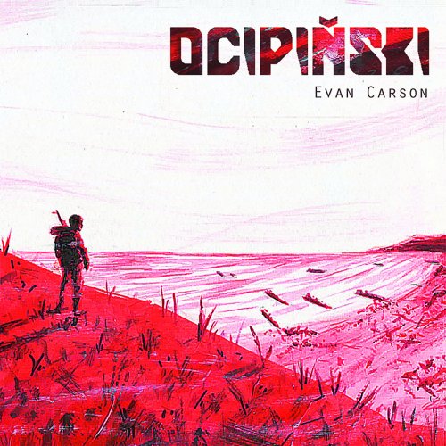 Evan Carson - Ocipinski (2019)