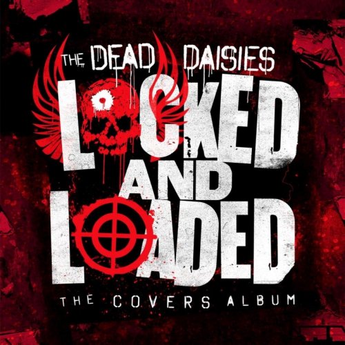 The Dead Daisies - Locked And Loaded (2019)
