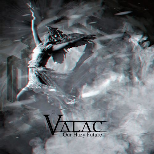 Valac - Our Hazy Future (2019)