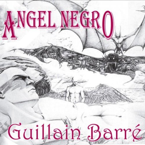 Angel Negro - Guillain Barre (1996)