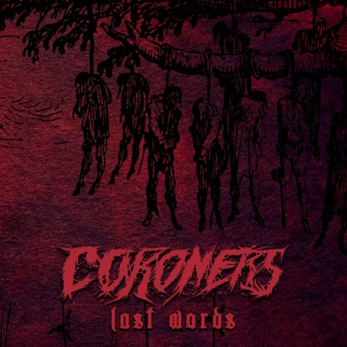 Coroners - Last Words (2019)