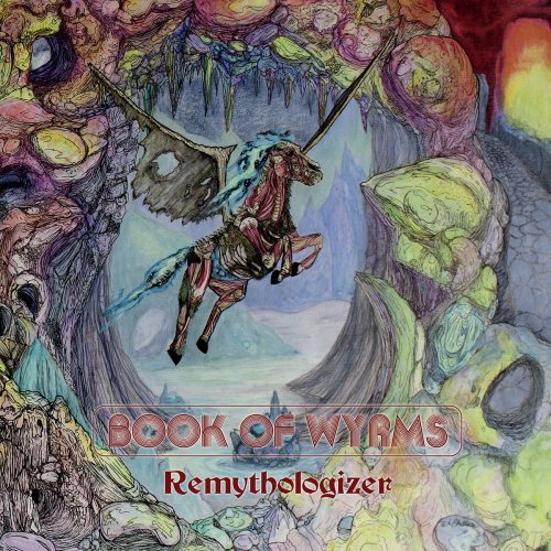 Book Of Wyrms - Remythologizer (2019)