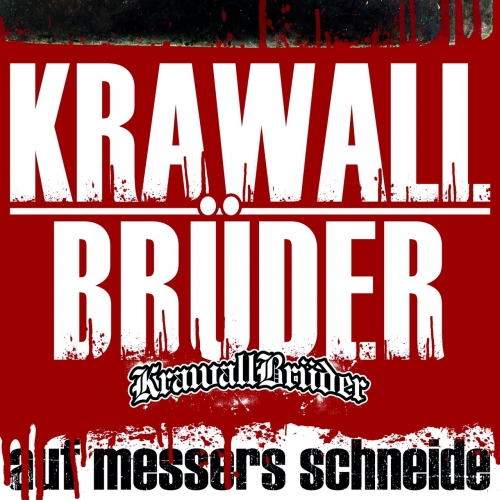 Krawallbr&#252;der - Auf Messers Schneide (2019)