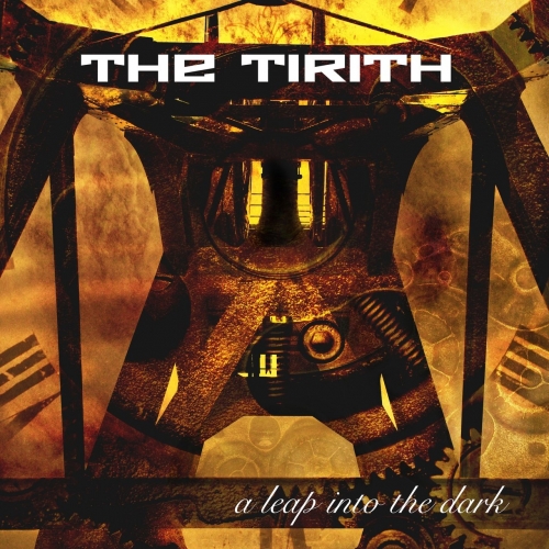 The Tirith - A Leap Into The Dark (2019)