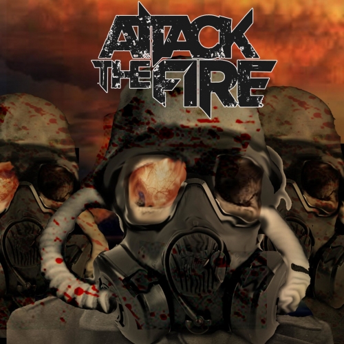 Attack the Fire - Incendiary (2019)