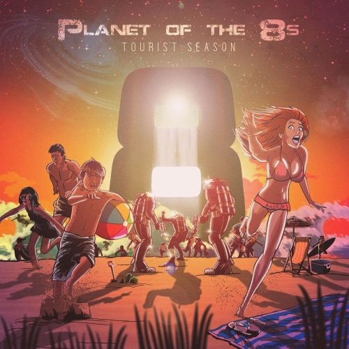 Planet of the 8s - Tourist Season (2019)
