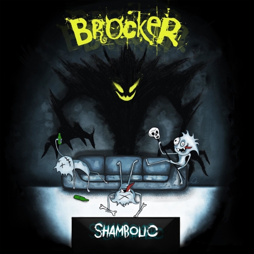Brocker - Shambolic (2019)