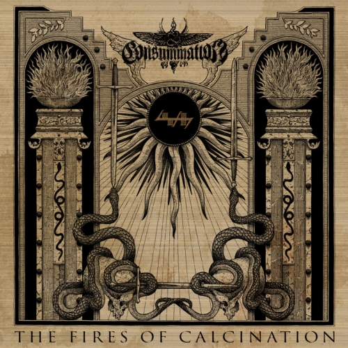 Consummation - The Fires of Calcination (2019)