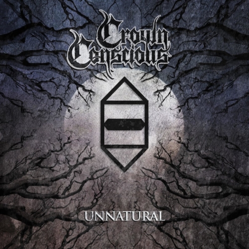 Crown Conscious - Unnatural (EP) (2019)