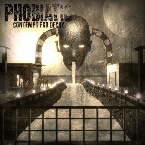 Phobiatic - Contempt For Decay (2019)