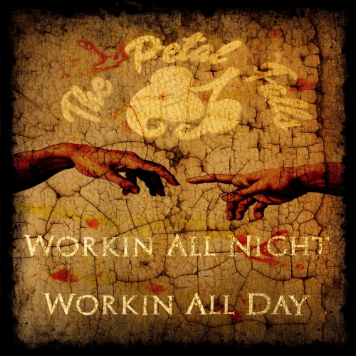 The Petal Falls - Workin' All Night Workin' All Day (2019)