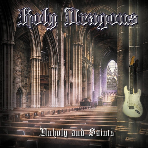 Holy Dragons - Unholy and Saints (2019)