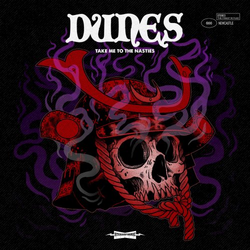 Dunes - Take Me To The Nasties (2019)